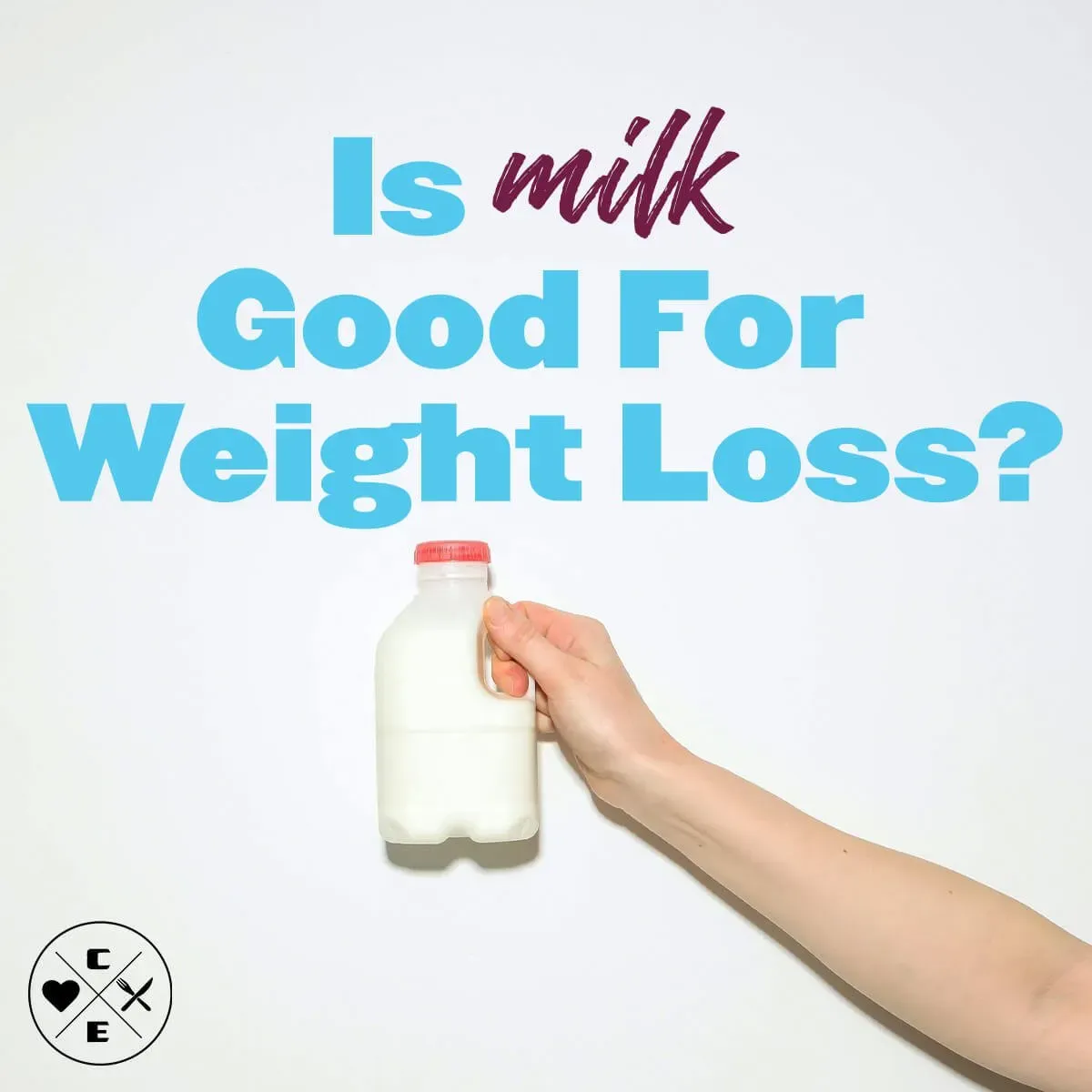 Understanding Low Fat Milk for Weight Loss